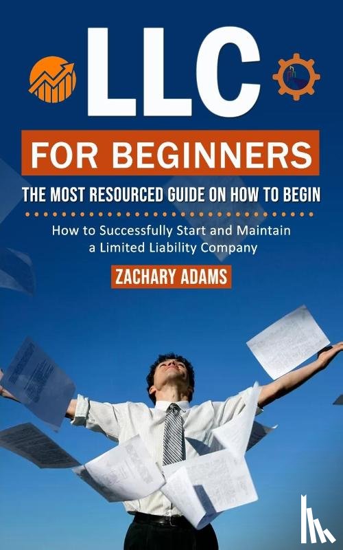 Adams, Zachary - LLC For Beginners