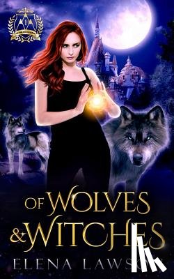 Lawson, Elena - Of Wolves & Witches
