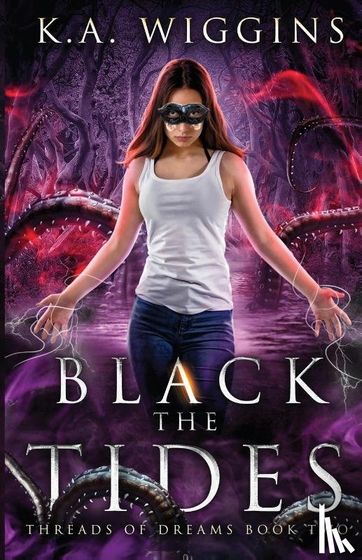 Wiggins, K a - Black the Tides