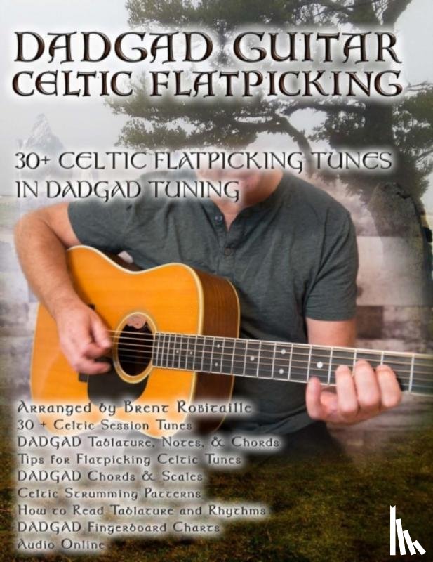 Robitaille, Brent C - Dadgad Guitar - Celtic Flatpicking