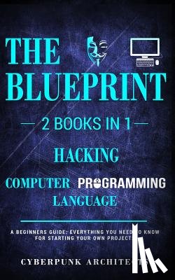 Architects, Cyberpunk - Hacking & Computer Programming Languages