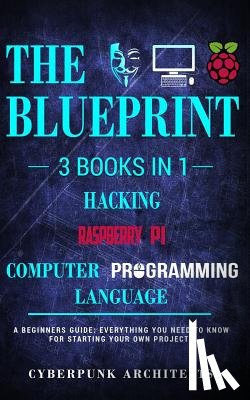 Architects, Cyberpunk - Raspberry Pi & Hacking & Computer Programming Languages