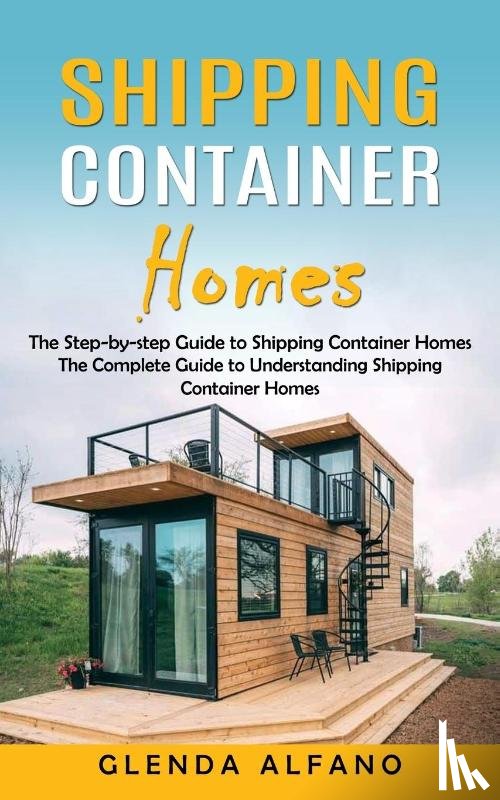 Alfano, Glenda - Shipping Container Homes