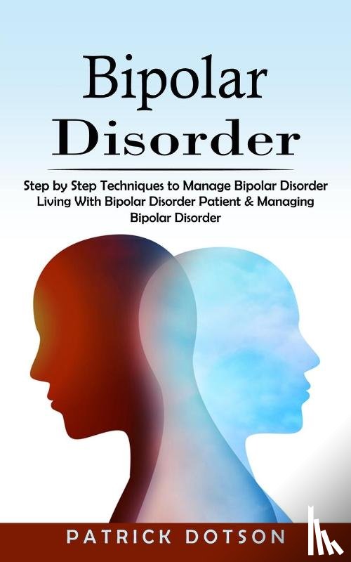 Dotson, Patrick - Bipolar Disorder