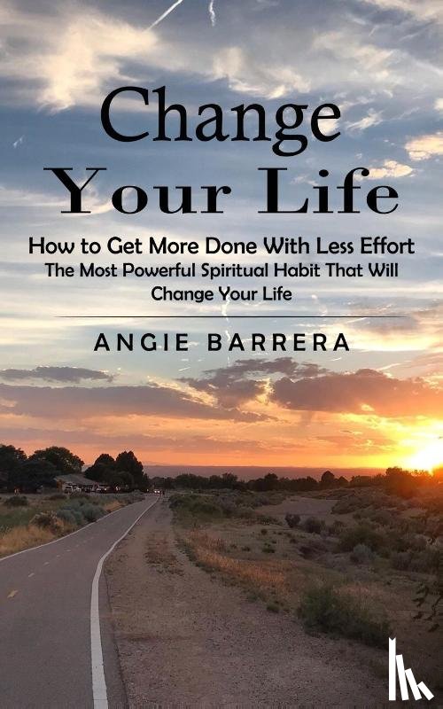 Barrera, Angie - Change Your Life