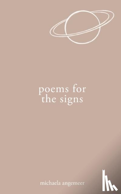 Angemeer, Michaela - Poems for the Signs