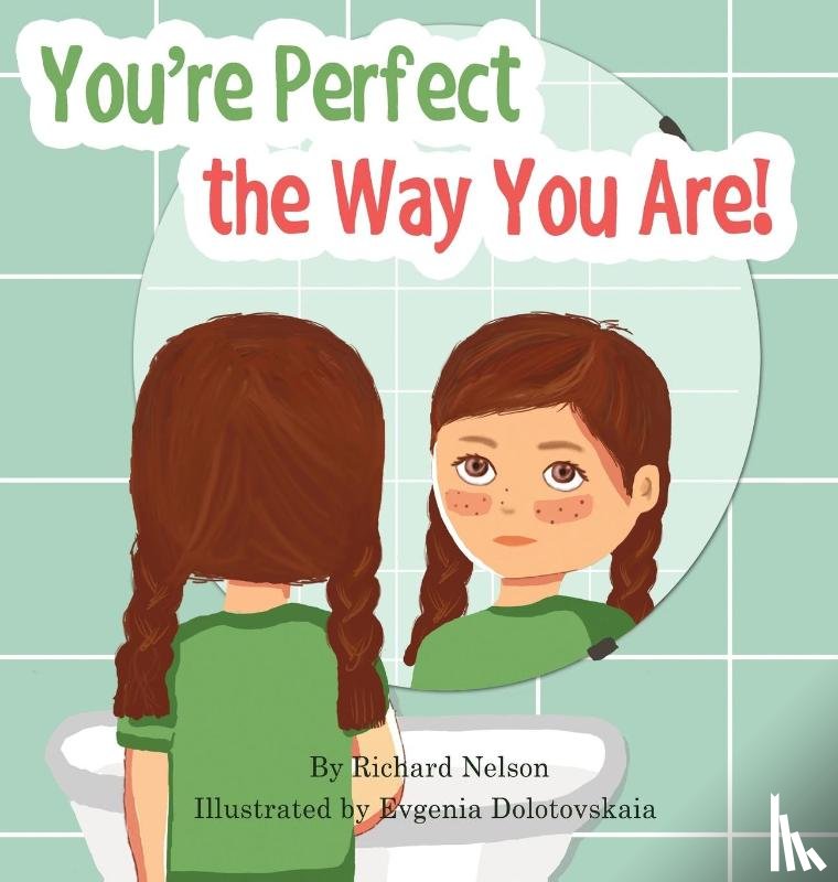 Nelson, Richard - You're Perfect the Way You Are!