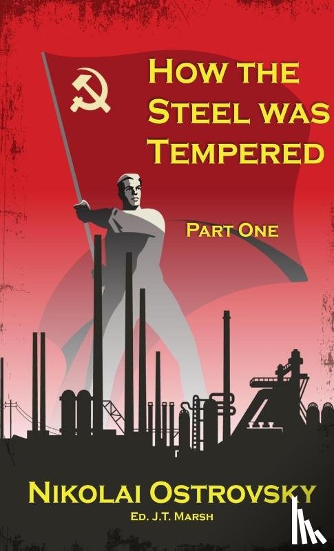 Ostrovsky, Nikolai - How the Steel Was Tempered