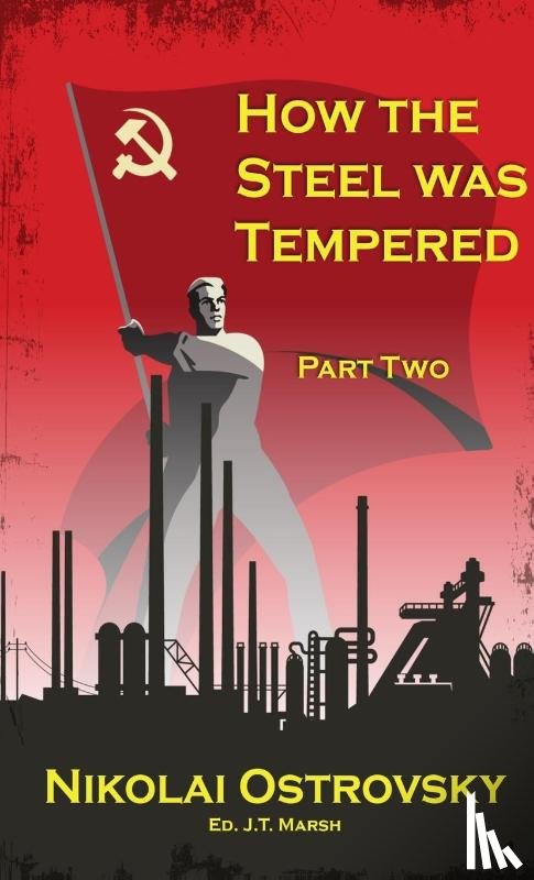 Ostrovsky, Nikolai - How the Steel Was Tempered