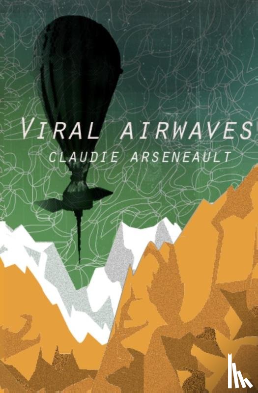 Arseneault, Claudie - Viral Airwaves