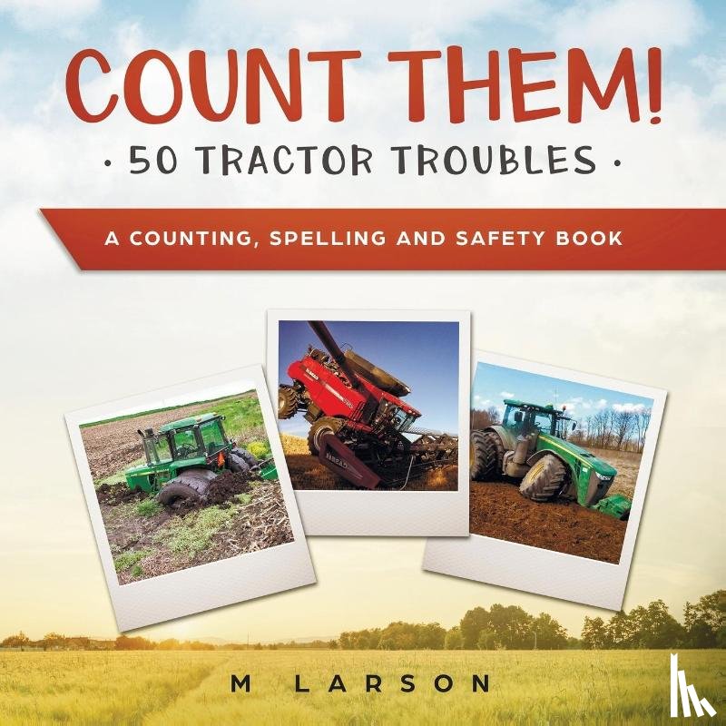 Larson, M. - Count Them! 50 Tractor Troubles
