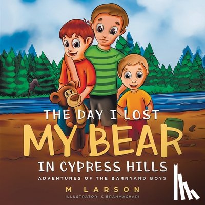 Larson, M - The Day I Lost My Bear In Cypress Hills