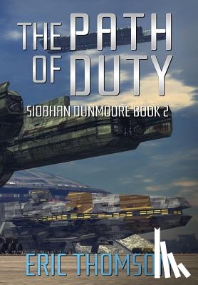 Thomson, Eric - The Path of Duty