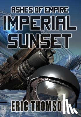Thomson, Eric - Imperial Sunset
