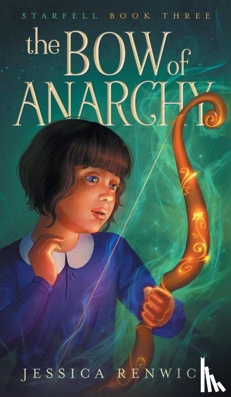 Renwick, Jessica - The Bow of Anarchy