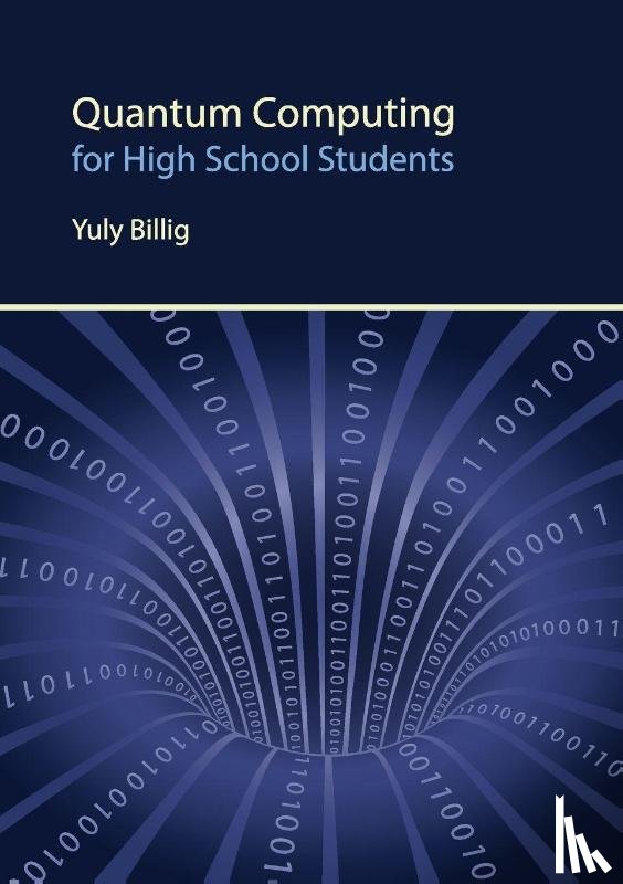Billig, Yuly - Quantum Computing for High School Students