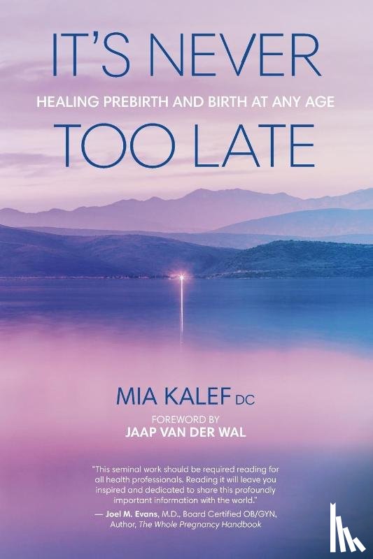 Kalef, Mia - It's Never Too Late