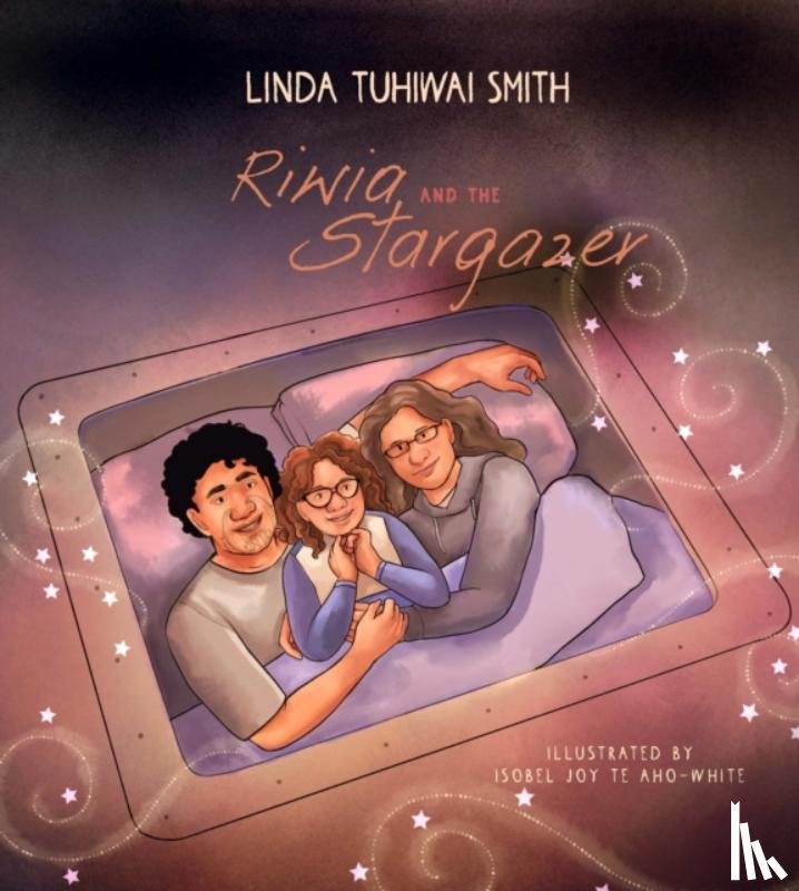 Smith, Linda Tuhiwai - Riwia and The Stargazer