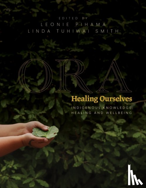 Pihama, Leonie - Ora: Healing Ourselves