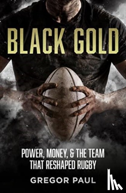 Paul, Gregor - Black Gold