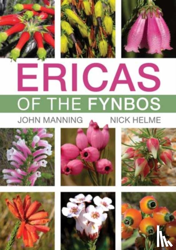 Manning, John, Helme, Nick - Ericas of the Fynbos