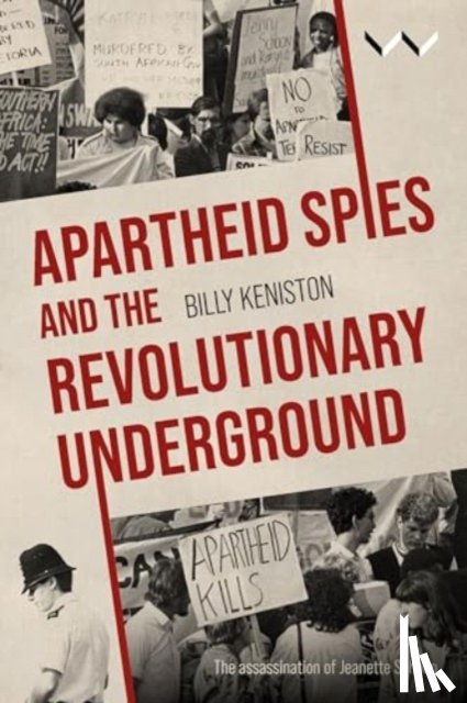 Keniston, William - Apartheid Spies and the Revolutionary Underground