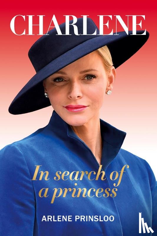 Prinsloo, Arlene - CHARLENE - In Search of a princess