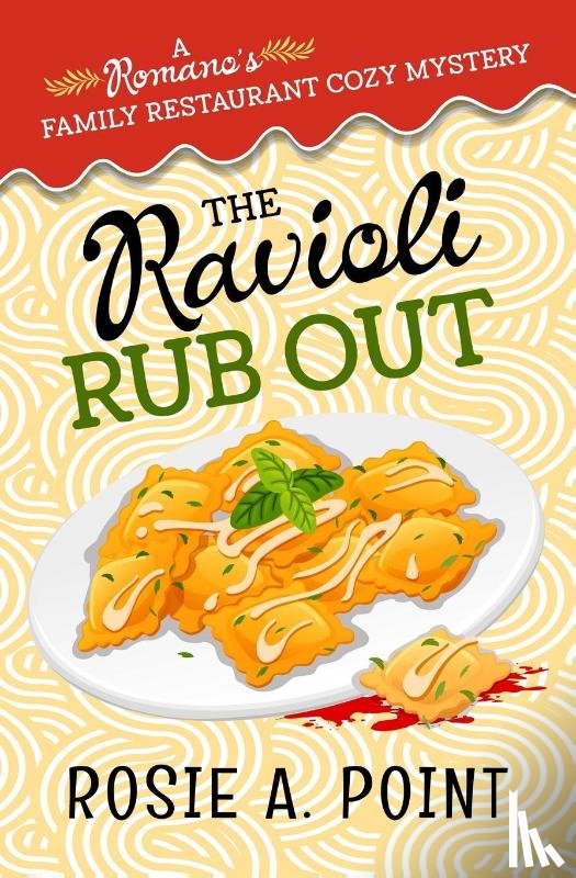 Point, Rosie A. - The Ravioli Rub Out