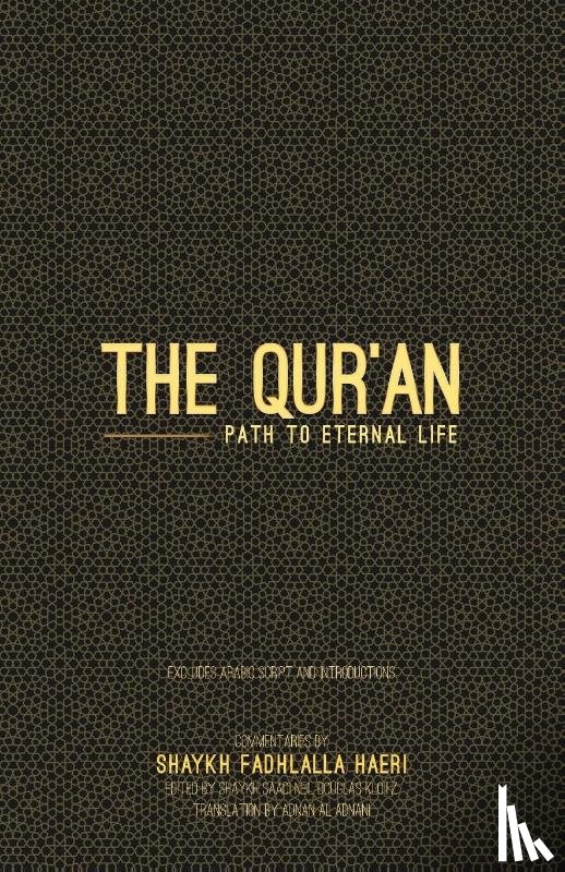 Haeri, Shaykh Fadhlalla - The Qur'an
