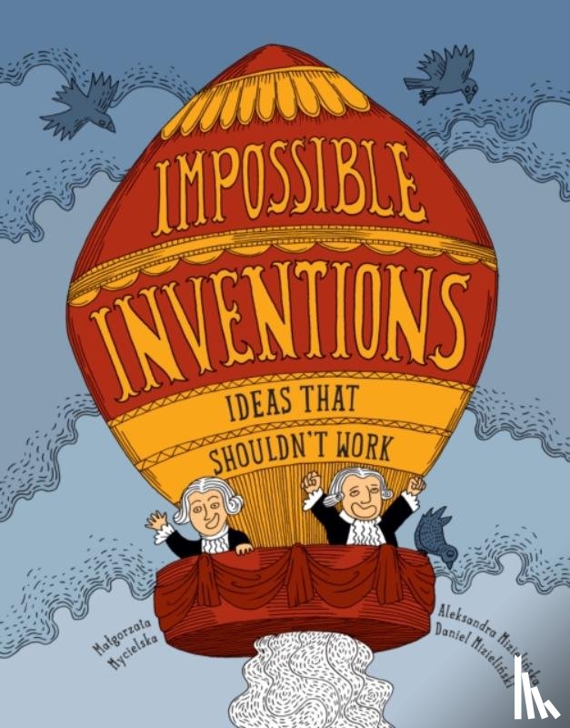 Mycielska, Malgorzata - Impossible Inventions