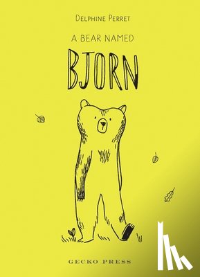 Perret, Delphine - A Bear Named Bjorn