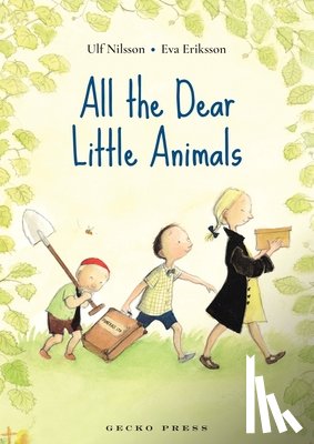 Nilsson, Ulf - All the Dear Little Animals