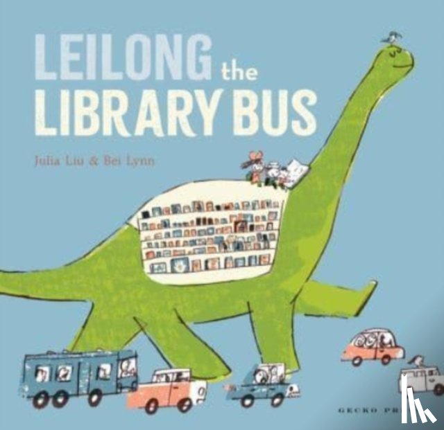 Liu, Julia - Leilong the Library Bus