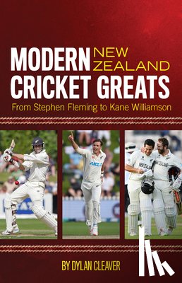 Cleaver, Dylan - Modern New Zealand Cricket Greats