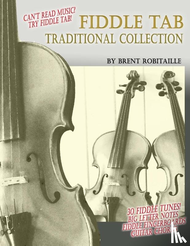 Robitaille, Brent C - Fiddle Tab Traditional Collection