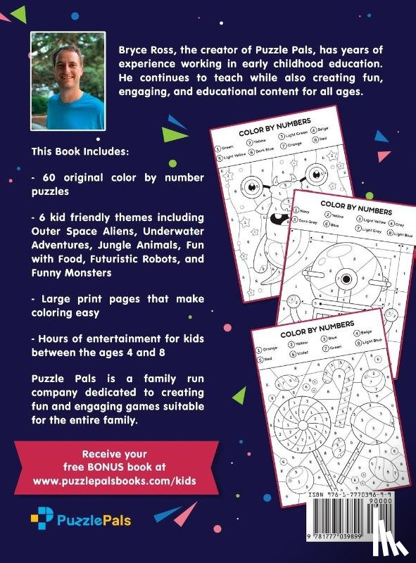 Pals, Puzzle, Ross, Bryce - The Insanely Fun Color By Number Book For Kids