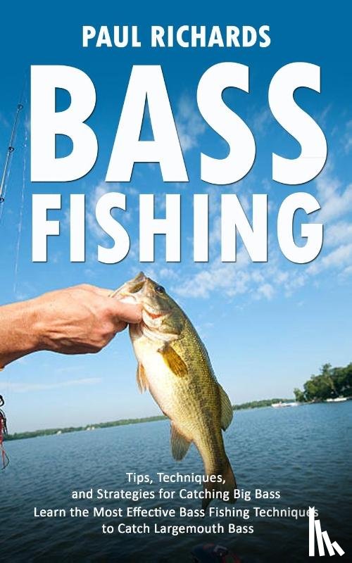 Richards, Paul - Bass Fishing