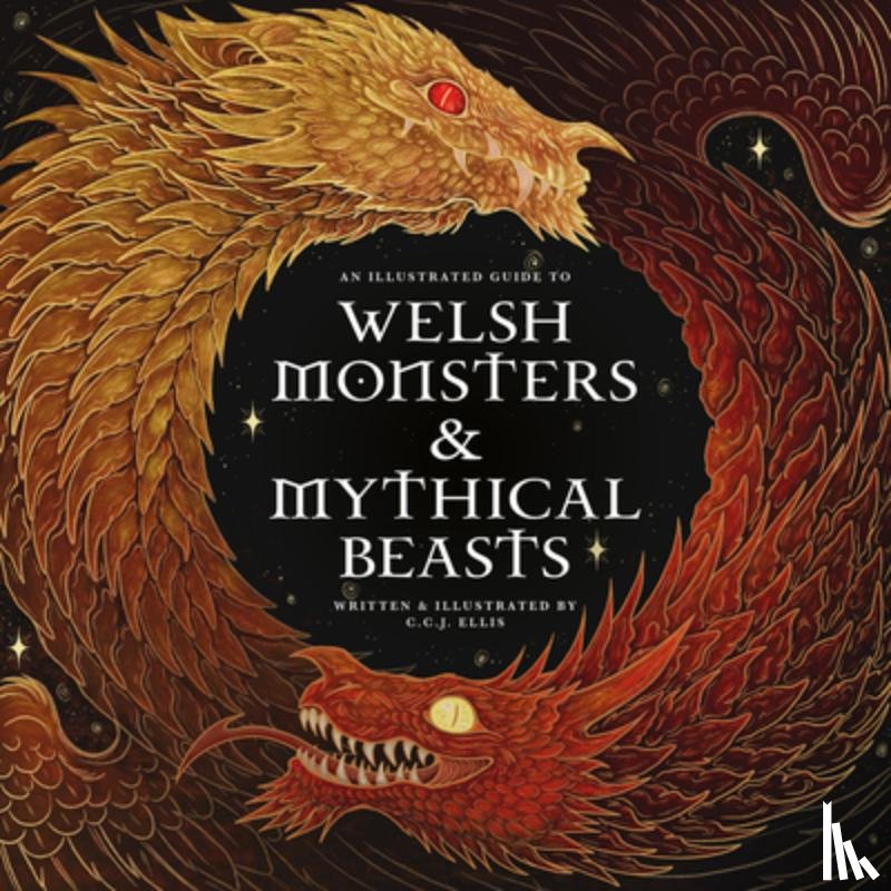 Ellis, Rowynn - Welsh Monsters & Mythical Beasts