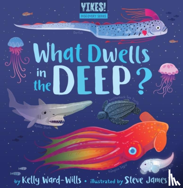Ward-Wills, Kelly - What Dwells in the Deep?