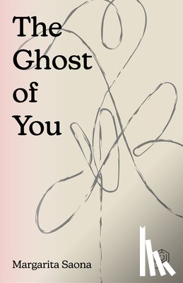 Saona, Margarita - The Ghost of You