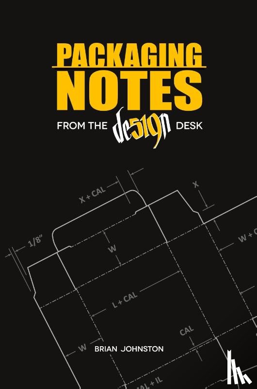 Johnston, Brian - Packaging Notes from the DE519N Desk