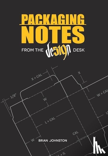 Johnston, Brian - Packaging Notes from the DE519N Desk