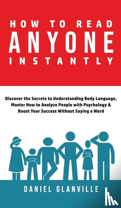Glanville, Daniel - How to Read Anyone Instantly