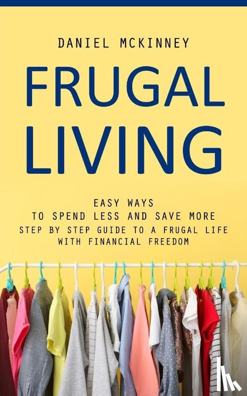 McKinney, Daniel - Frugal Living