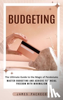 Pacheco, James - Budgeting