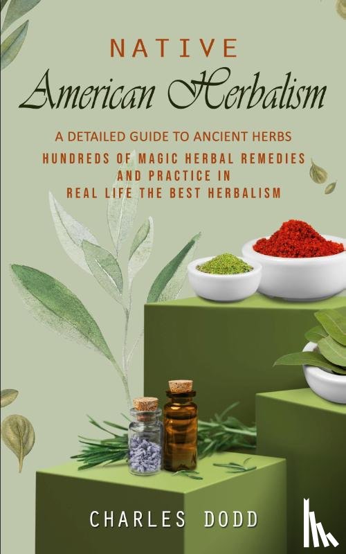 Dodd, Charles - Native American Herbalism