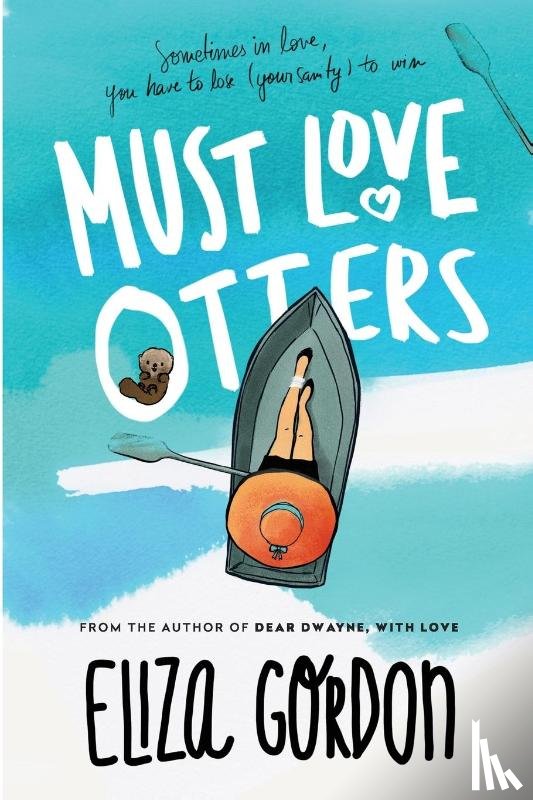 Gordon, Eliza - Must Love Otters
