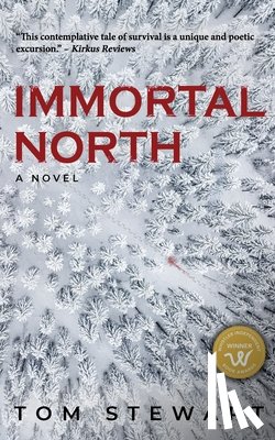 Stewart, Tom - Immortal North