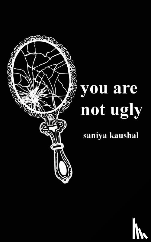 Kaushal, Saniya - you are not ugly