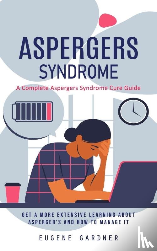 Gardner, Eugene - Aspergers Syndrome